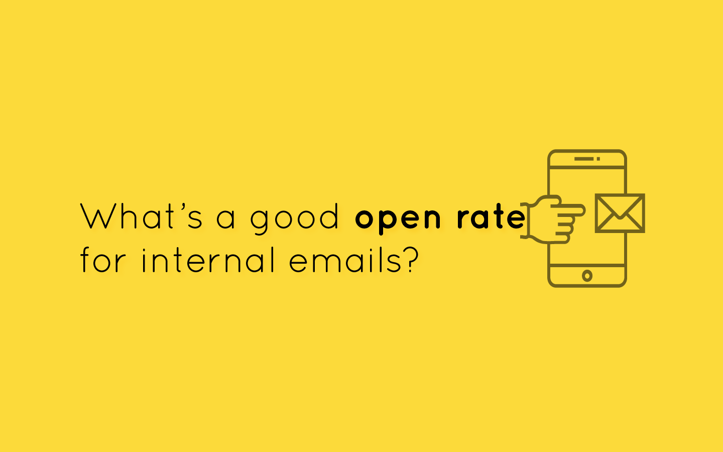 internal email beyond open rates for employee engagement 2018