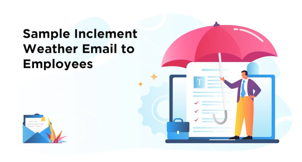 Sample Inclement Weather Email To Employees 10 Free Templates