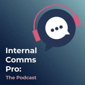 Image for the Internal Comms Pro podcast