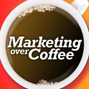 Image for the Marketing Over Coffee podcast