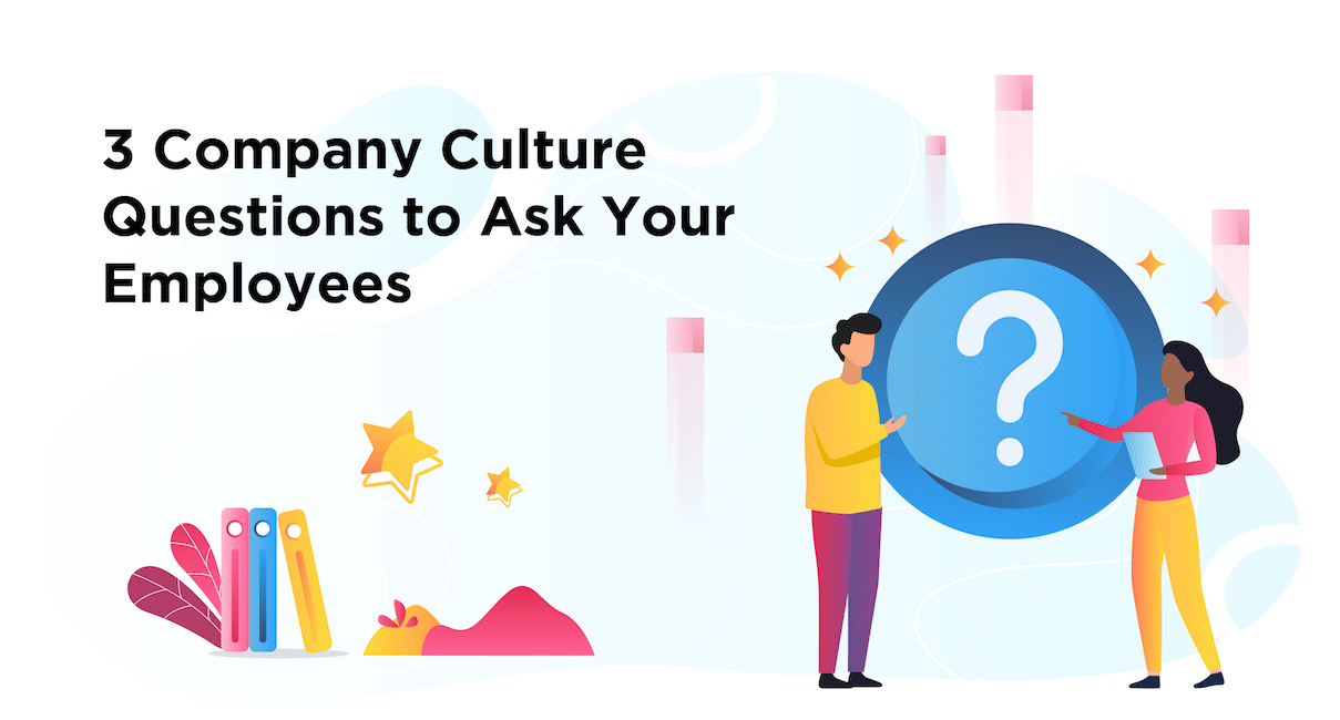 15 Company Culture Questions to Ask Your Employees
