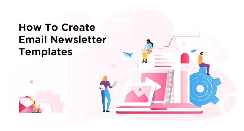 How to Create Email Newsletter Templates for Outlook or Gmail