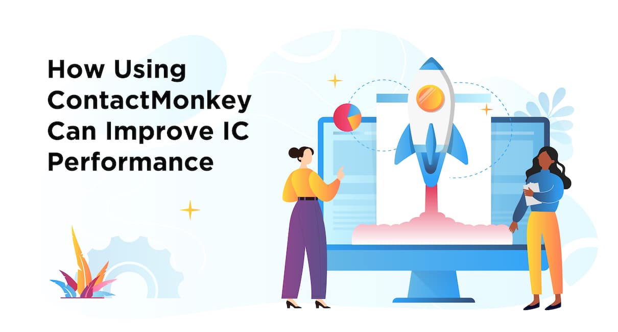 How Using ContactMonkey Can Improve IC Performance